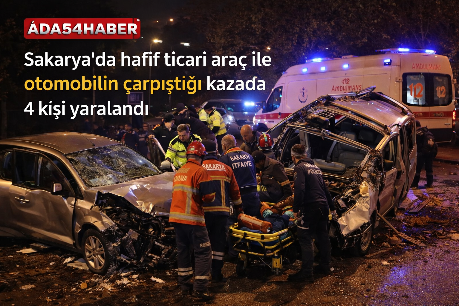 Sakarya’da hafif ticari araç ile otomobilin çarpıştığı kazada 4 kişi yaralandı