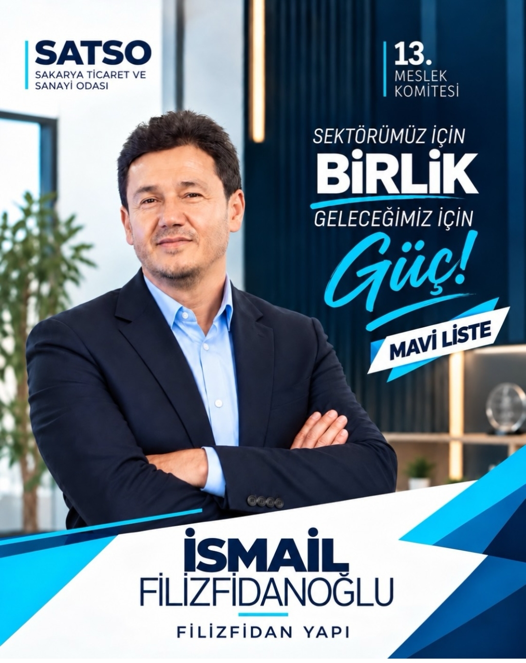 İsmail Filizfidanoğlu SATSO 13. Meslek Komitesi’nde Mavi Liste ile seçim yarışında